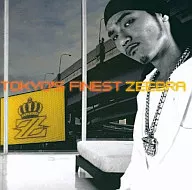 ZEEBRA/TOKYO’S FINEST