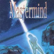 マスターマインド/ザ・ウェイ・アイ・ゴー