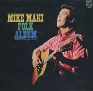 Mike Magi / Rose Has Bloomed ~ Mike Magi Folk Album (discontinued)
