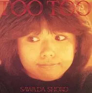 Sawada Seiko / Too Too (discontinuado)