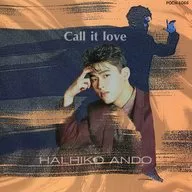 Haruhiko Ando / Call it love (discontinuado)