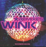 WINK / REMIXES