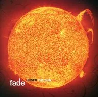 fade / UNDER THE SUN