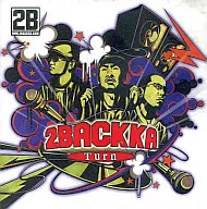 2BACKKA /Turn