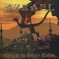 AZRAEL / King of the Steely Nation (out of print)