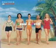 GOOD LOVIN’ / BROTHER TO SISTER(廃盤)