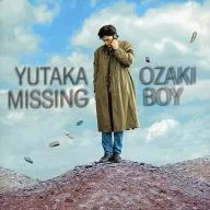 Yutaka Ozaki / MISSING BOY