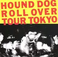 Perro sabueso / Roll Over Tour Tokyo