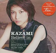 KAZAMI / Believe in