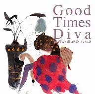 Omnibus / Seishun no Utahime Tachi 8 ~ GOOD TIMES DIVA VOL. 8 ~ (discontinuado)