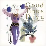 Seishun no Utahime 10 ~ GOOD TIMES DIVA VOL. 10 ~