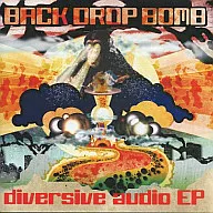 BACK DROP BOMB/diversive audio ep [limited edition] (obsolete)