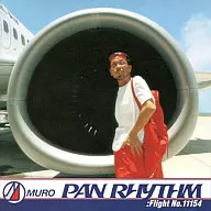 MURO / PAN RHYTHM：Flight No.11154(廃盤)