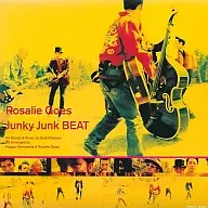 ロザリーゴーズ / Junky Junk Beat