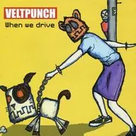 VELTPUNCH / When we drive