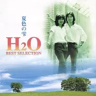 H2O / Natsuiro no Shizuku -H2O Best Selection -