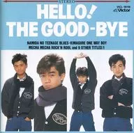 The Good-Bye / Hello!The Good-Bye
