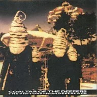 COALTAR OF THE DEEPERS / THE VISITORS FROM DEEPSPACE