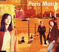 paris match / 恋の兆し