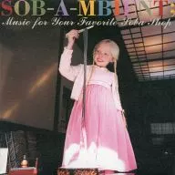 オムニバス / SOB-A-MBIENT;Music for you favorite soba shop