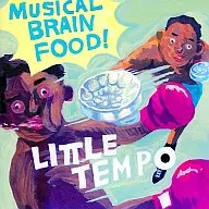 LITTLE TEMPO / MUSICAL BRAIN FOOD