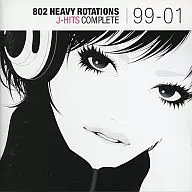 Omnibus / 802 HEAVY ROTATIONS J-HITS COMPLETE 99-01