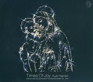 クック・ハレル / タイムズ・オブ・ジョイ