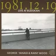 柳ジョージ＆レイニーウッド / 1981・12・19～LIVE AT BUDOKAN(廃盤)