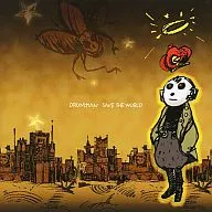 DRUM：KAN / SAVE THE WORLD