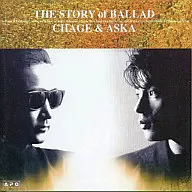 CHAGE&ASKA / THE STORY of BALLAD