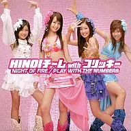 Hinoi Team with Key / NIGHT OF FIRE/PLAY WITH THE NUMBERS