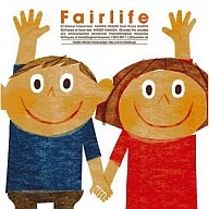 Fairlife / 永遠のともだち feat.AKIHITO OKANO from Porno Graffiti/砂の祈り feat.SHOGO HAMADA