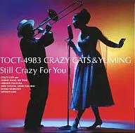 疯狂猫&YUMING/Still Crazy For You