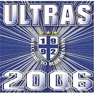 ULTRAS / ULTRAS 2006