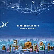 ミッドナイトパンプキン /ベガ
