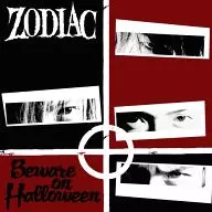ZODIAC/BEWARE ON HALLOWEEN