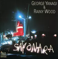 Yanagi George / SAYONARA