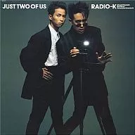 RADIO-K, Barbee Boys / JUST TWO OF US (limited edition)