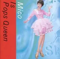 Mieko Hirota / Mico Pops Queen