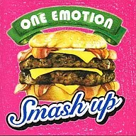 Smash up /ONEEMOTION