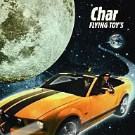 Char/FLYING TOY'S ~ instrumental best ~ (edición limitada)