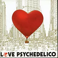 LOVE PSYCHEDELICO / GOLDEN GRAPEFRUIT