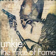 unkie / the price of Fame