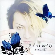 Everlasting-K/Butterfly