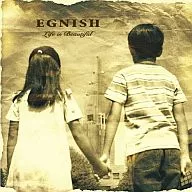 EGNISH/Lifeisbeautiful