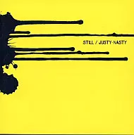 JUSTY-NASTY / STILL