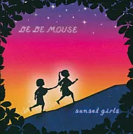 DE DE MOUSE/sunset girls