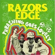 RAZORS EDGE/THRASHING GOES LOVELY