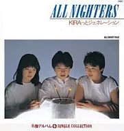 オールナイターズ/KIRA一代+单曲收藏品