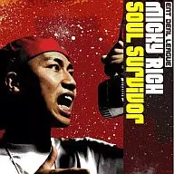 MICKY RICH/SOUL SURVIVOR